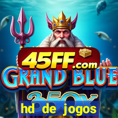 hd de jogos aliexpress - download